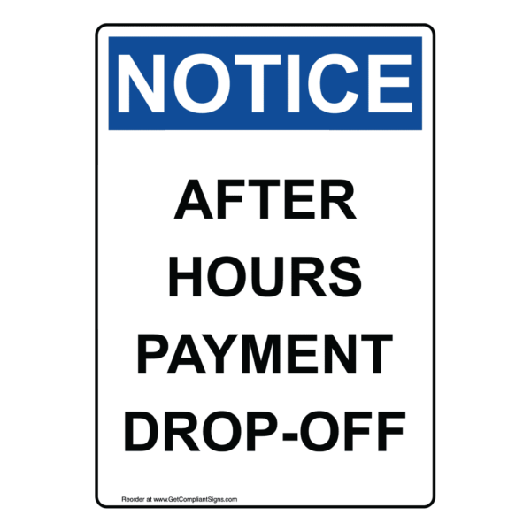 After Hours Payment Drop-Off Notice!