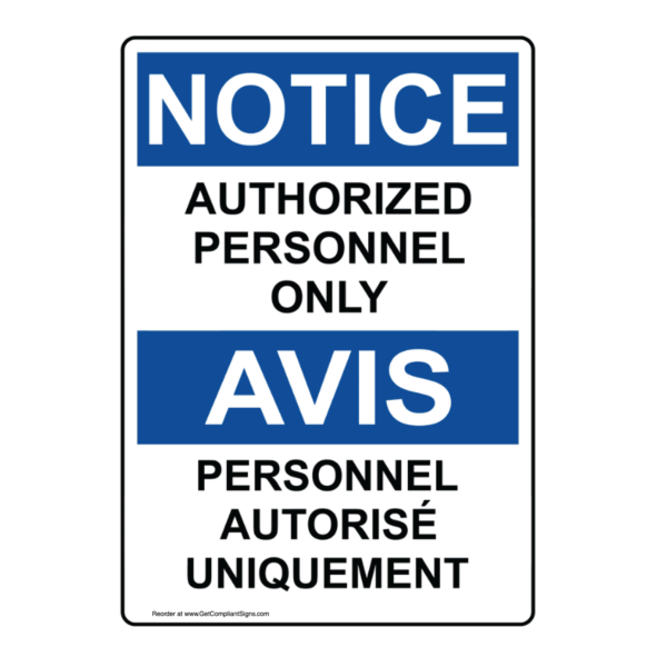 English + French NOTICE Authorized Personnel Only