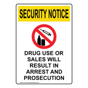 Use Or Sales Will Result In Arrest